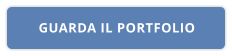GUARDA IL PORTFOLIO